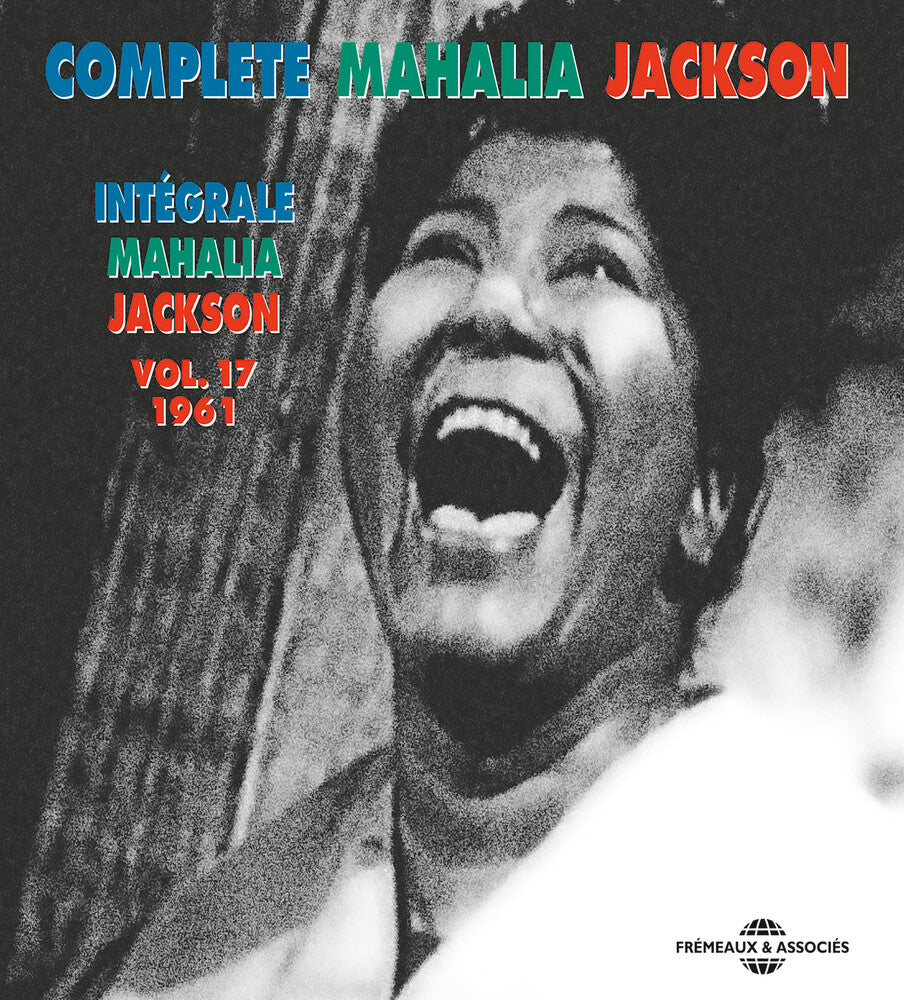 the album cover for Mahalia Jackson - V17: Complete Mahalia Jackson