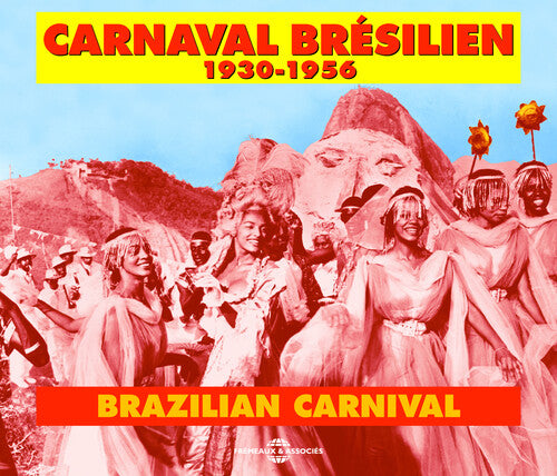 Carnaval Bresilien: 1930-56 - Carnaval Bresilien: 1930-56 - Music CD