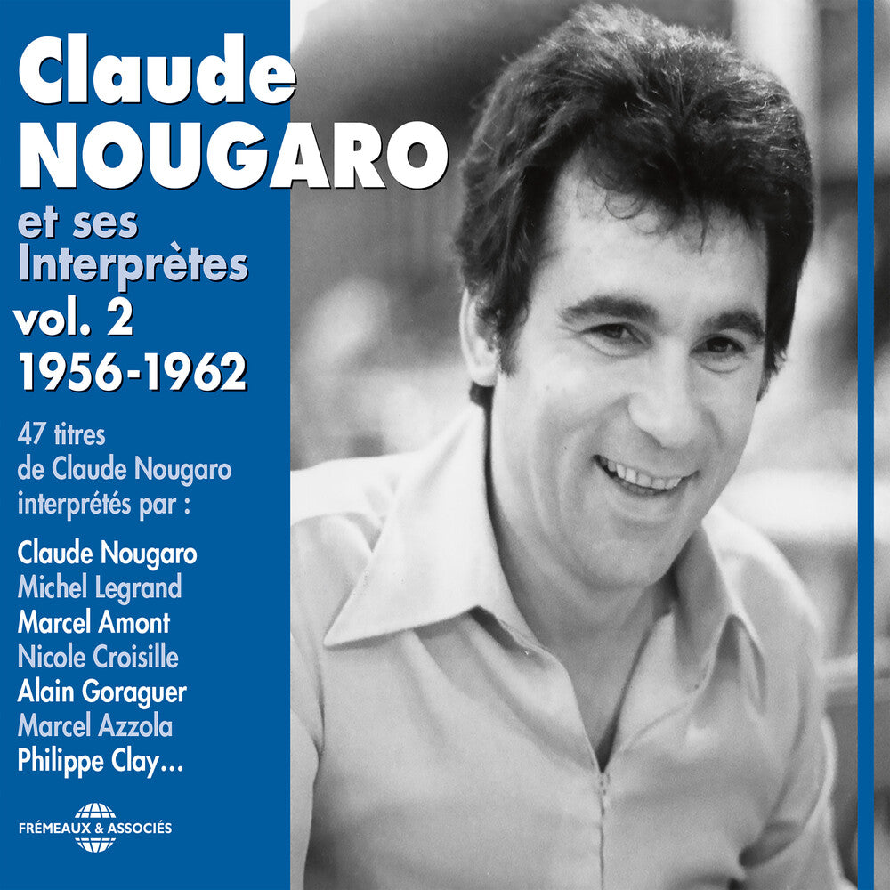 the album cover for Claude Nougaro - V2: Et Ses Interpretes 1956-62
