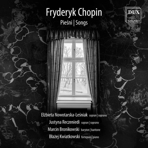 the album cover for Chopin / Reczeniedi / Nowotarska-Lesniak - Frederic Chopin: Songs