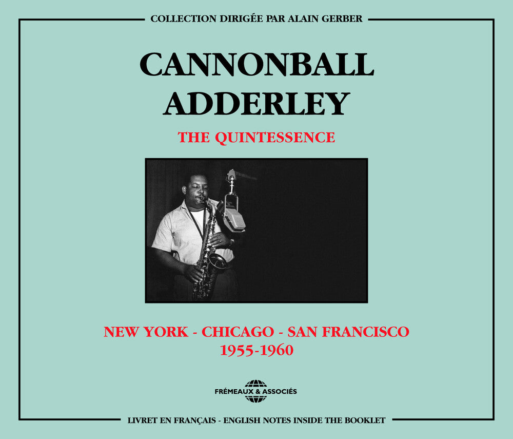 the album cover for Cannonball Adderley - Quintessence: C. Adderley 1955