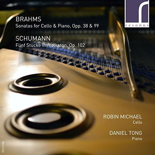 the album cover for Robin Michael - Brahms: Sonatas for Cello & Piano / Schumann: Funf Stucke im Volkston