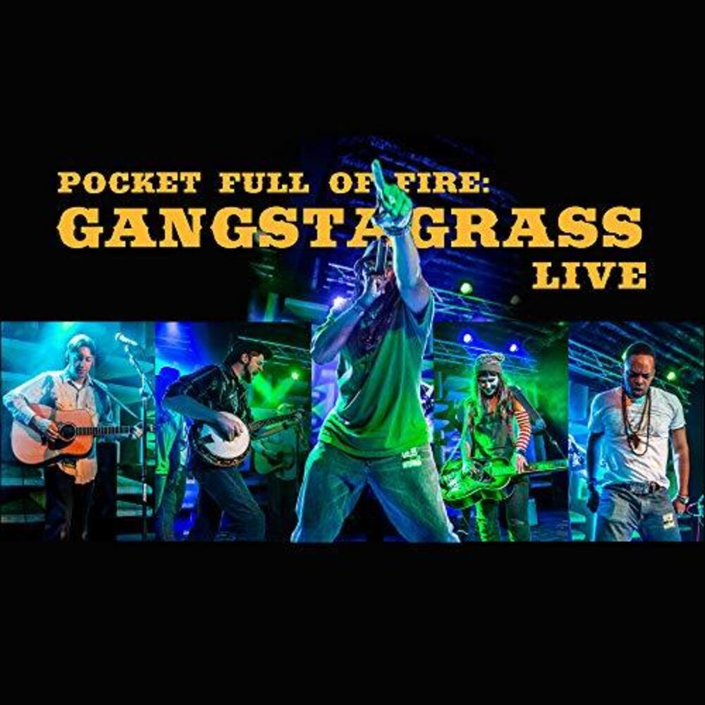 Pocket Full Of Fire: Gangstagrass Live Music CD