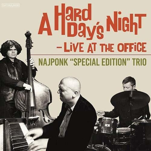 Najponk Trio - Hard Day's Night / Live At The Office - Music CD