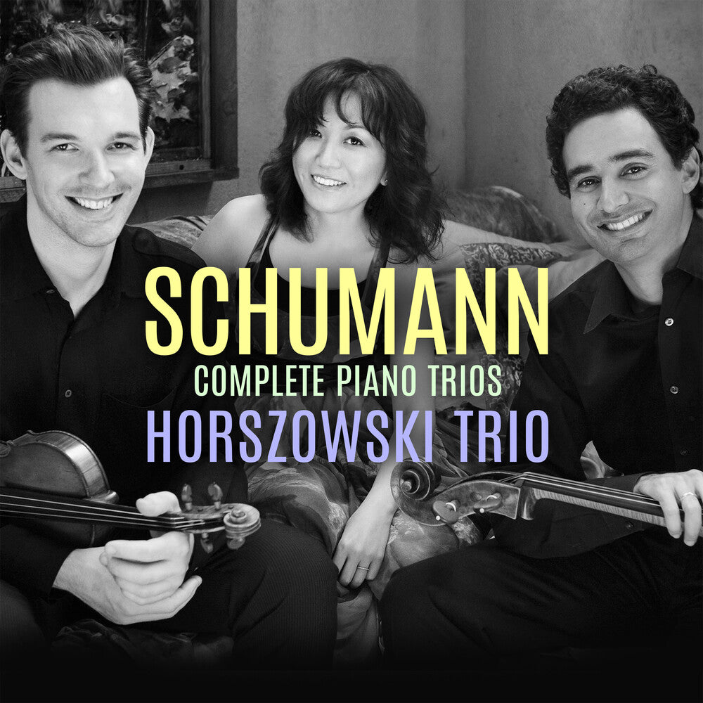 the album cover for Schumann / Horszowski Trio - Complete Piano Trios