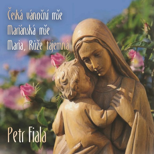 the album cover for Fiala - Czech Christmas Mass - the Marian Mass