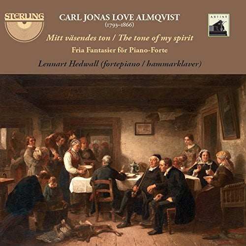 Almqvist / Hedwall - Almqvist: Fria Fantasier For Piano-forte - Music CD