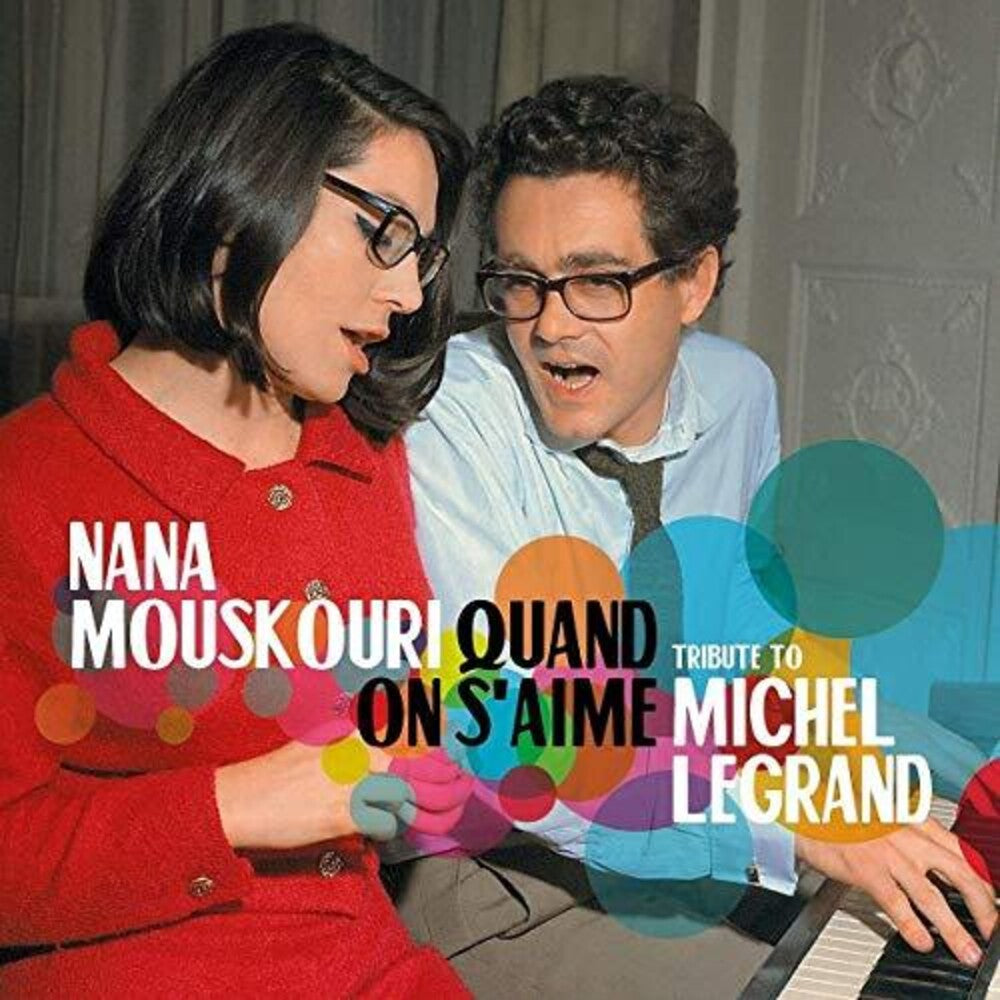 the album cover for Nana Mouskouri - Quand On S'Aime: Tribute To Michel Legrand