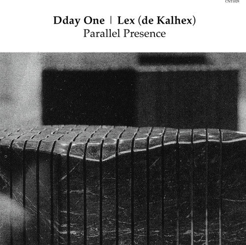 Dday One & Lex (De Kalhex) - Parallel Presence Vinyl Record
