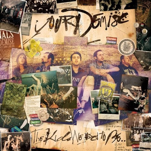 Your Demise - Kids We Used To Be - Music CD
