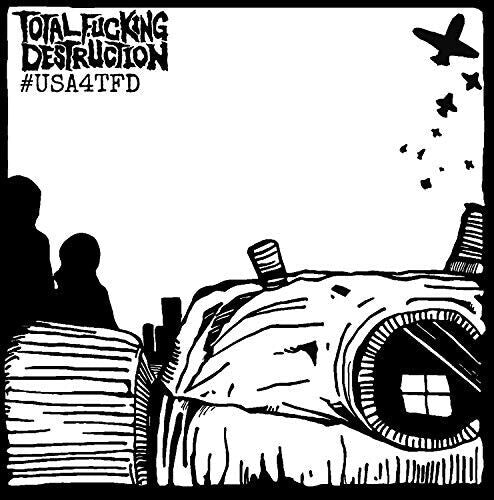 Total Fucking Destruction - #usa4tfd Vinyl Record