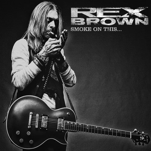 Rex Brown - Smoke On This Vinyl Record