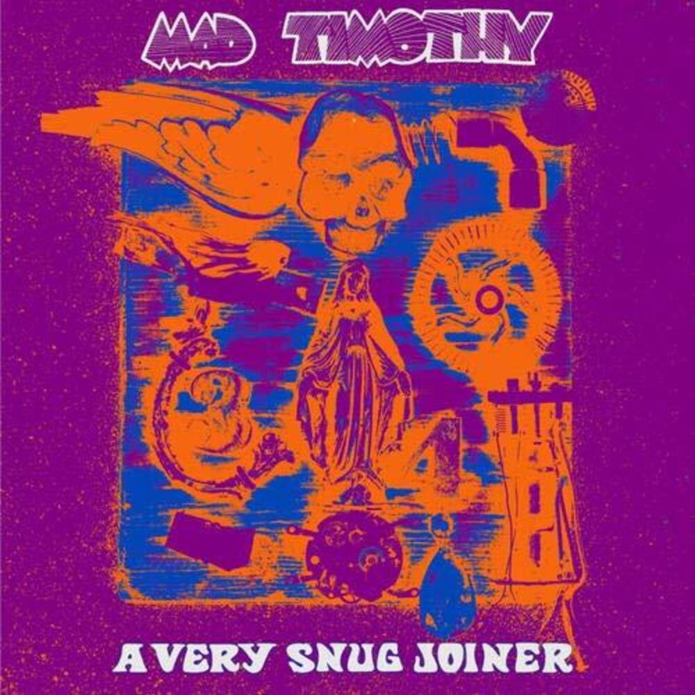 the album cover for Mad Timothy - Very Snug Joiner
