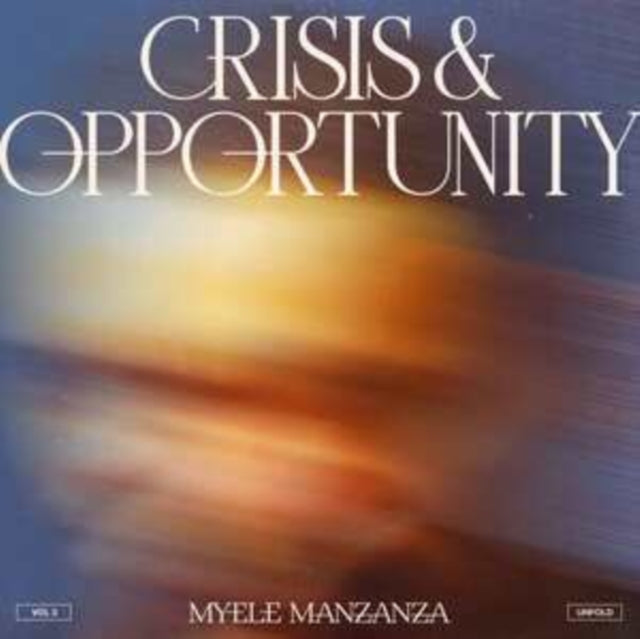 Myele Manzanza - Crisis & Opportunity, Vol.3 - LP Vinyl Record
