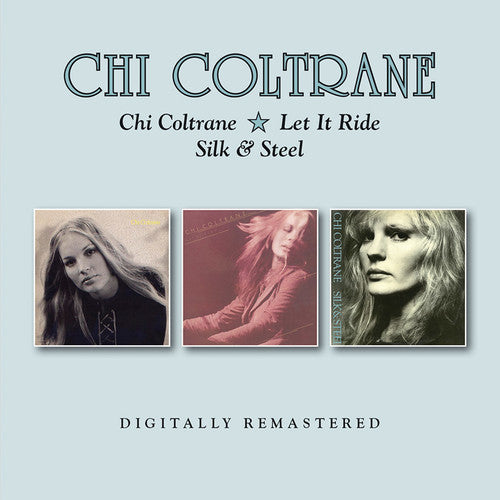 the album cover for Chi Coltrane - Chi Coltrane / Let It Ride / Silk & Steel