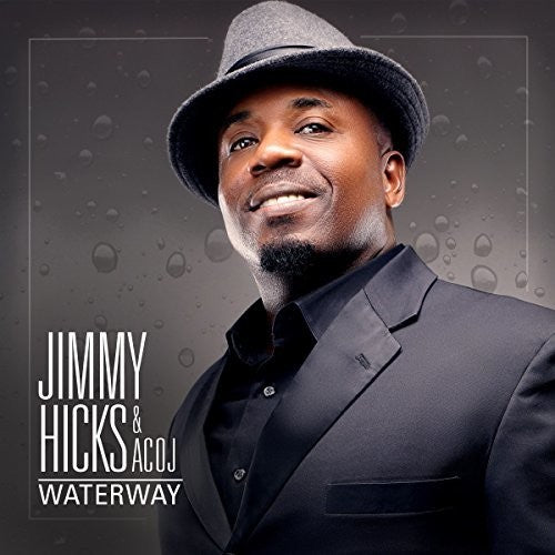 Hicks,jimmy / Acoj - Waterway - Music CD