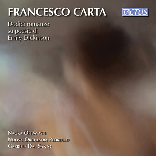 Carta / Nuova Orchestra Pedrollo / Santo - Dodici Romanze Poesie Dickinso - Music CD
