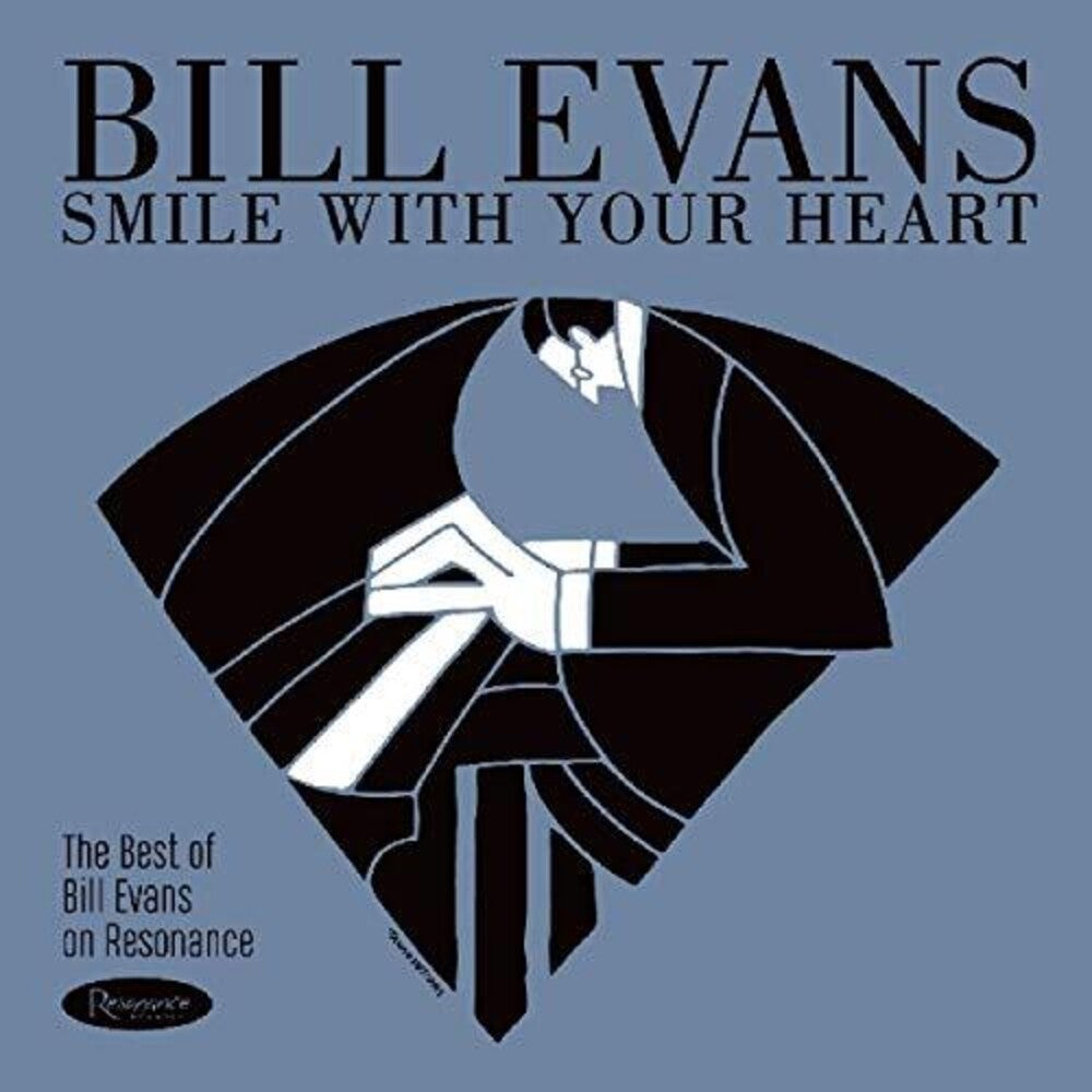 Smile With Your Heart: The Best of Bill Evans on Resonance Music CD