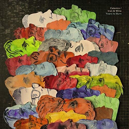 Calexico & Iron & Wine - Years To Burn Vinyl Record