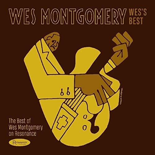 Montgomery,wes - Wes's Best: The Best Of Wes Montgomery On Resonanc - Music CD