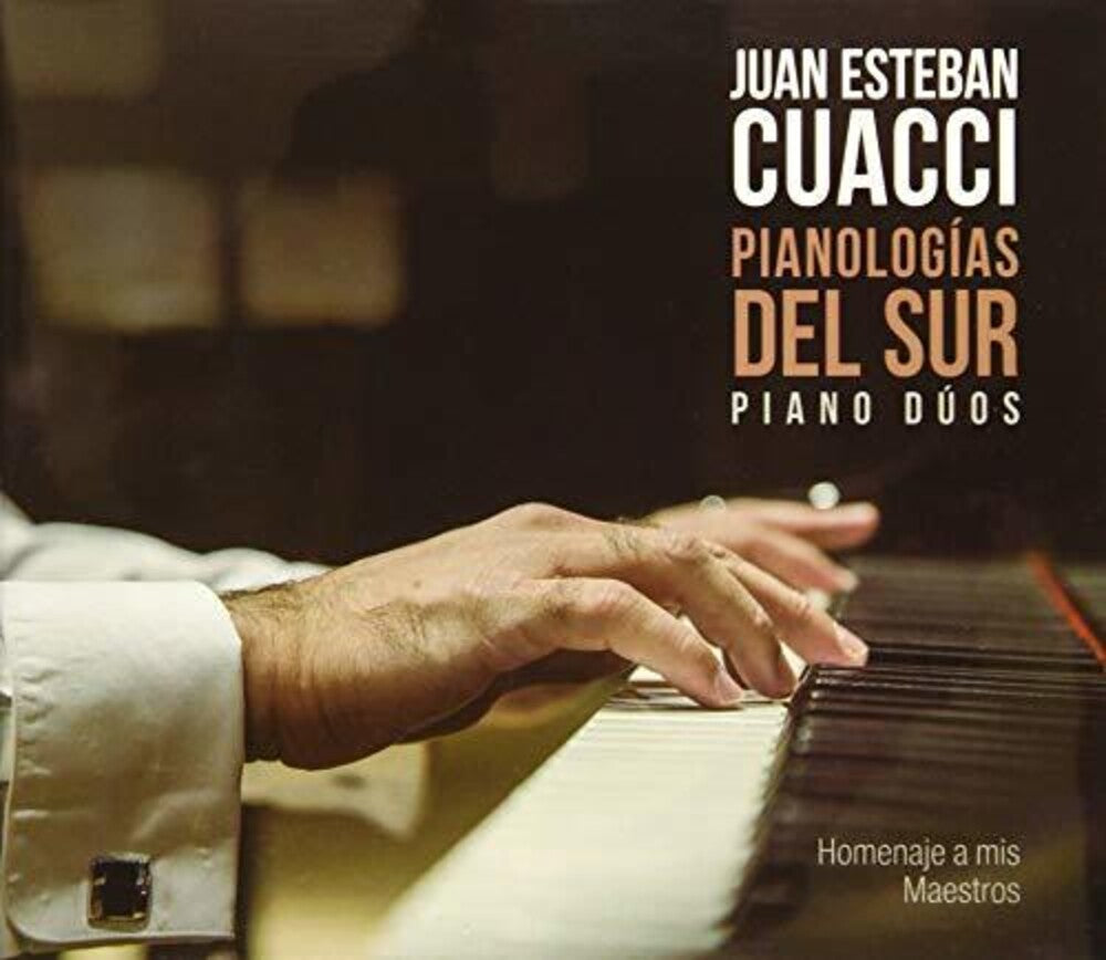 the album cover for Juan Cuacci Esteban - Pianologias Del Sur Piano Du