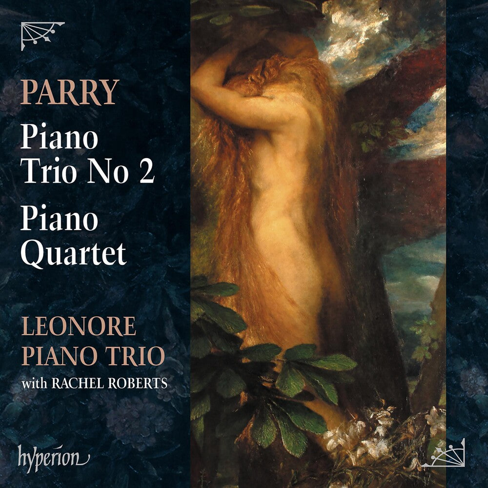 the album cover for Leonore Piano Trio - Parry: Piano Trio No.2, Piano Quartet