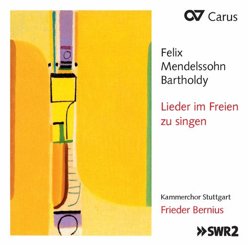 the album cover for Bartholdy / Stuttgart / Bernius - Mendelssohn: Lieder Im Freien Zu Singen