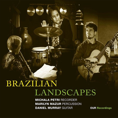 the album cover for MICHALA PETRI - Brazilian L&Scapes