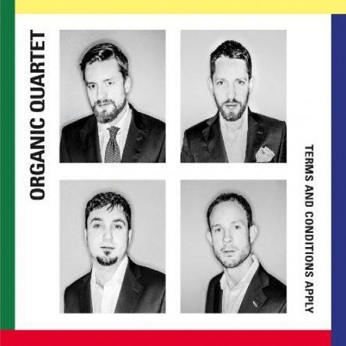 the album cover for Organic Quartet - Organic Quartet - Terms & Conditions Apply