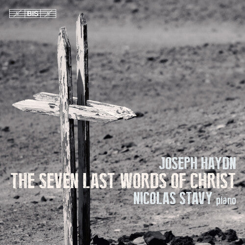 Haydn / Stavy - Seven Last Words Of Christ - Super Audio CD