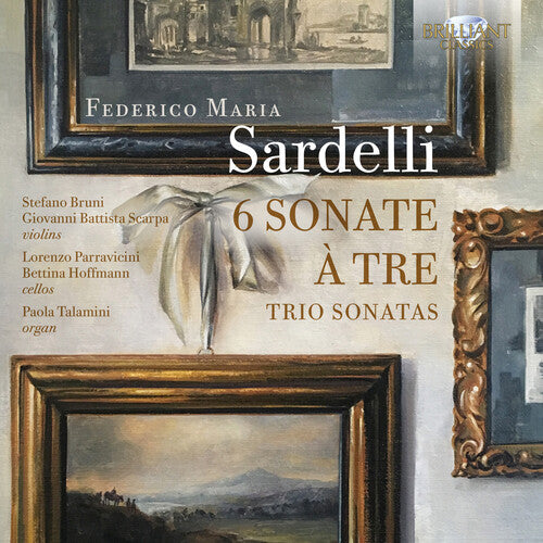 Sardelli / Bruni / Talamini - 6 Sonate - Music CD