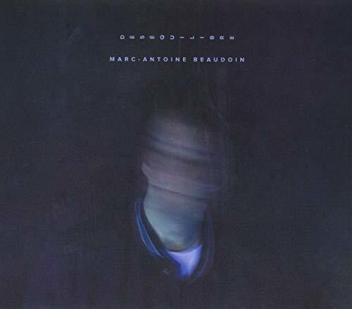 Beaudoin,marc-antoine - Desequilibre - Music CD