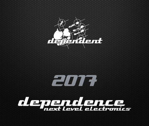 Dependence 2017 / Various - Dependence 2017 / Various - Music CD