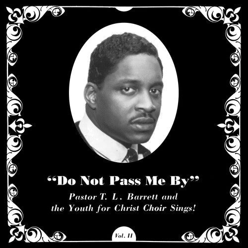 Pastor T.L. Barrett - Do Not Pass Me By Vol. Ii Vinyl Record