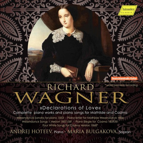 Wagner / Hoteev / Bulgakova - Declarations Of Love - Music CD