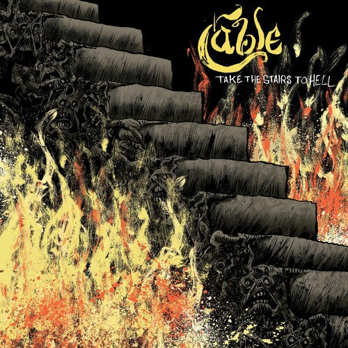 Cable - Take The Stairs To Hell - Vinyl Record