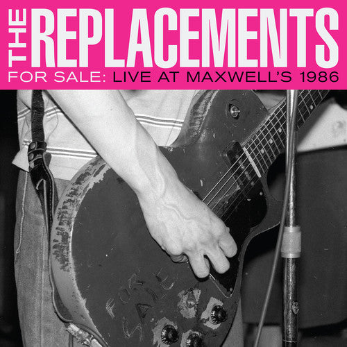 Replacements - For Sale: Live At Maxwell's 1986 - Music CD