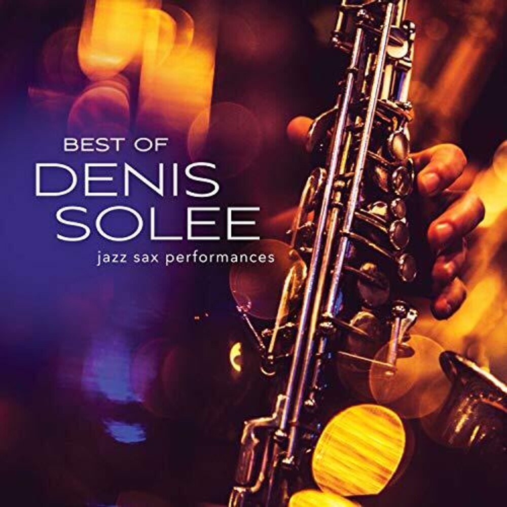 the album cover for Denis Solee - Best of Denis Solee