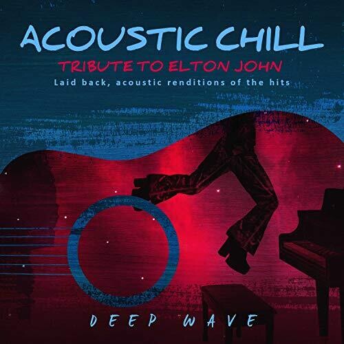 Deep Wave - Acoustic Chill: Tribute To Elton John - Music CD