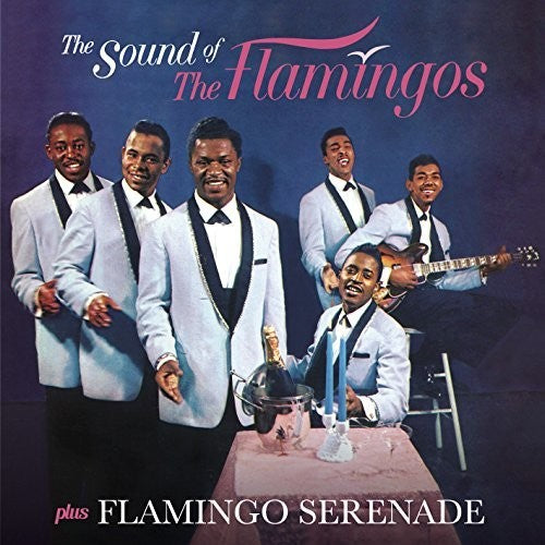 the album cover for Flamingos - Sound Of The Flamingos / Flamingo Serenade + 3 Bonus Tracks