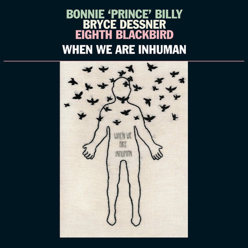 Bonnie Prince Billy - When We Are Inhuman Vinyl Record