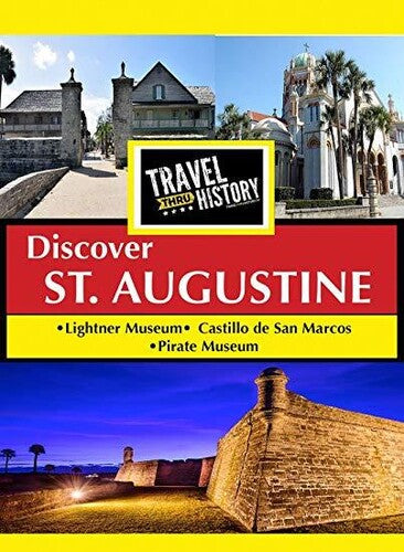 Travel Thru History Discover St. Augustine - Travel Thru History Discover St. Augustine - DVD
