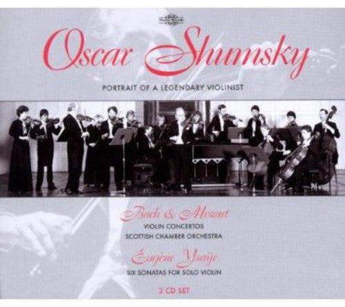 the album cover for Oscar Shumsky - Portrait of a Legendary Violinist