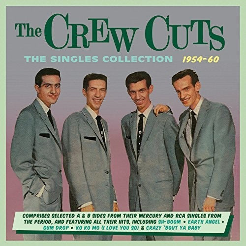 Crew Cuts - Singles Collection 1954-60 - Music CD
