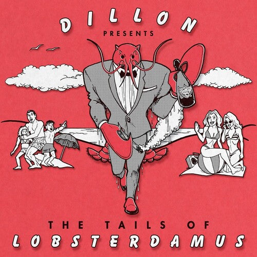 Dillon - Tails Of Lobsterdamus - Music CD