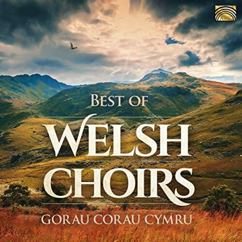 the album cover for Best Of Welsh Choirs / Various - Best of Welsh Choirs