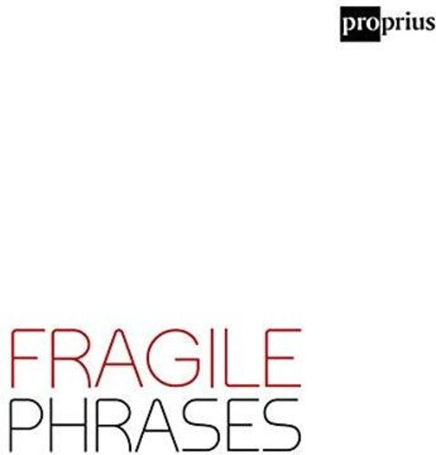 Fragile Phrases / Various - Fragile Phrases / Various - Music CD