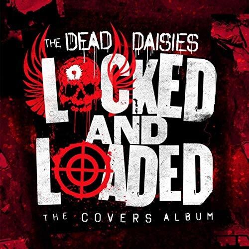 Dead Daises - Locked & Loaded - Music CD