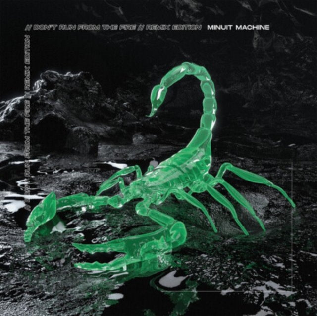 Minuit Machine - Don't Run From The Fire - Remix Edition (Green LP Vinyl) Vinyl Record