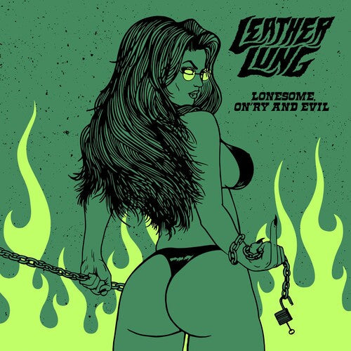Leather Lung - Lonesome On'ry & Evil Vinyl Record